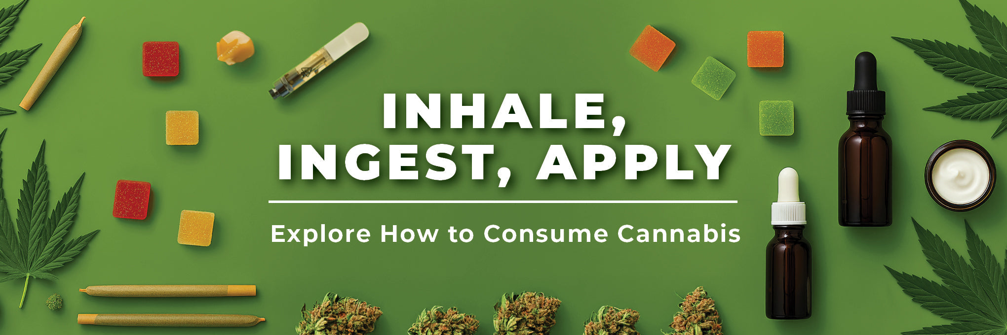 Inhale, Ingest, Apply: A Guide to Cannabis Formats and Usage